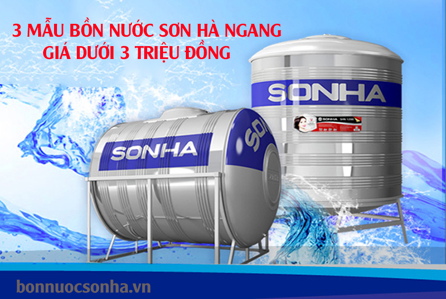 3 mẫu bồn nước Sơn Hà ngang giá dưới 3 triệu đồng 