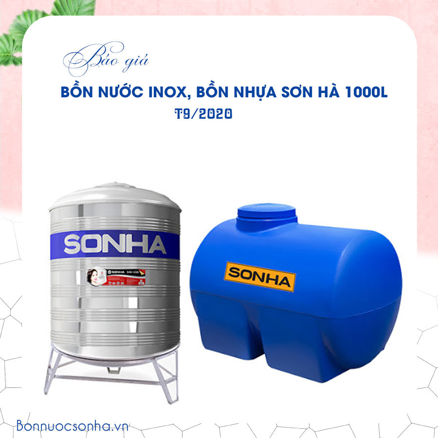 Báo giá Bồn nước inox, bồn nhựa sơn hà 1000l T9/2020