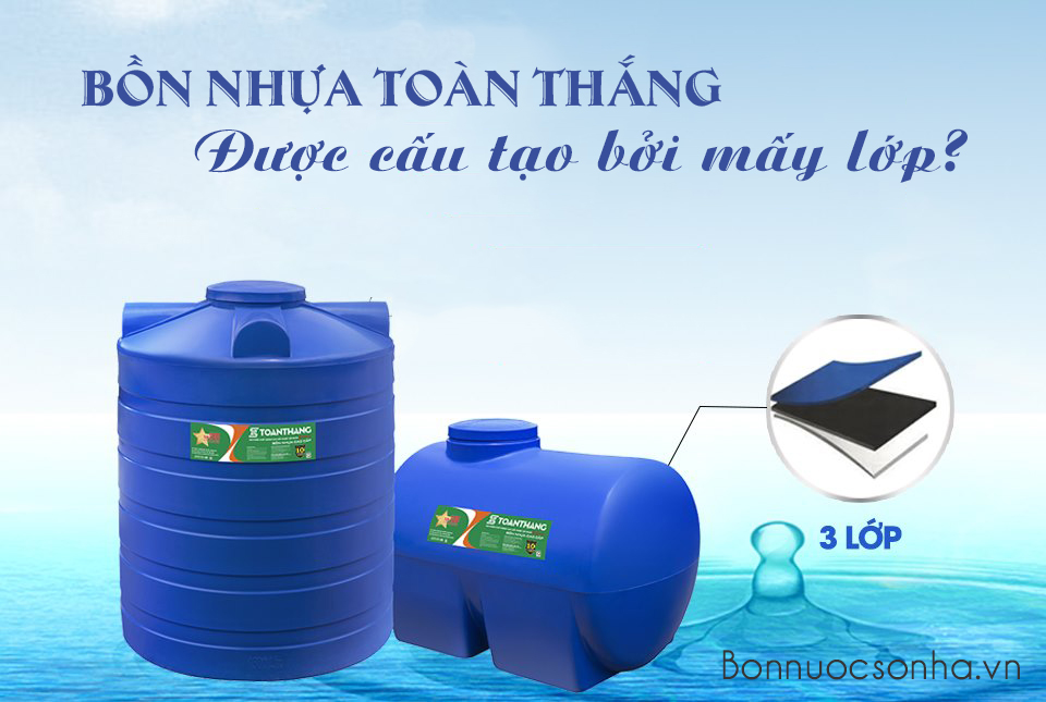 Bồn nhựa toàn thắng được cấu tạo bởi mấy lớp?