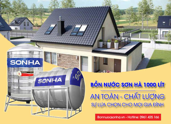 Những hữu ích mà bồn nước Sơn Hà 1000l mang tới cho gia đình bạn như thế nào?