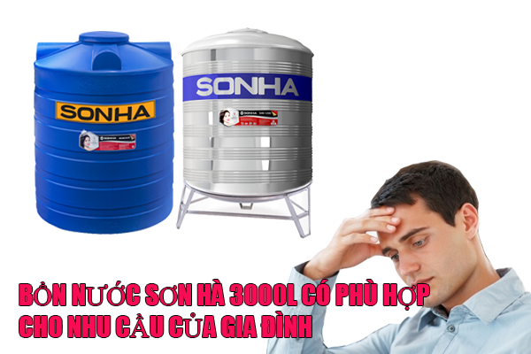 Bồn nước Sơn Hà 3000L có phù hợp với hộ gia đình Việt?