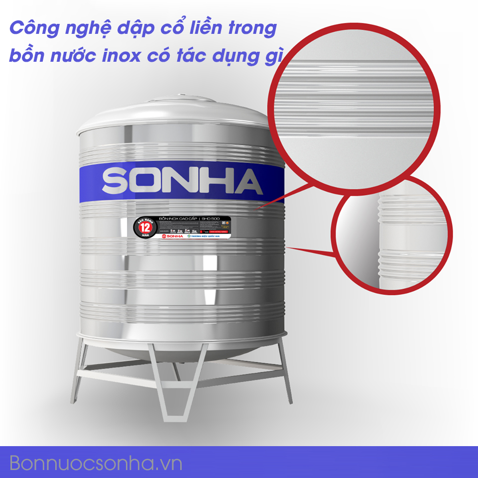 Công nghệ dập cổ liền trong bồn nước inox có tác dụng gì