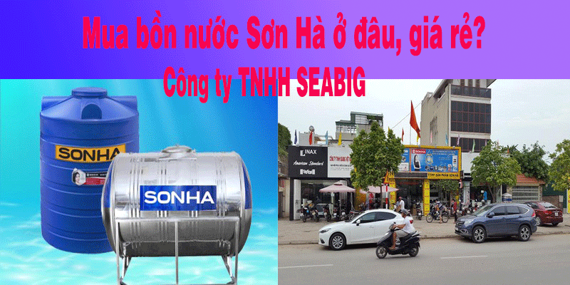 Mua bồn nước Sơn Hà ở đâu, giá rẻ?