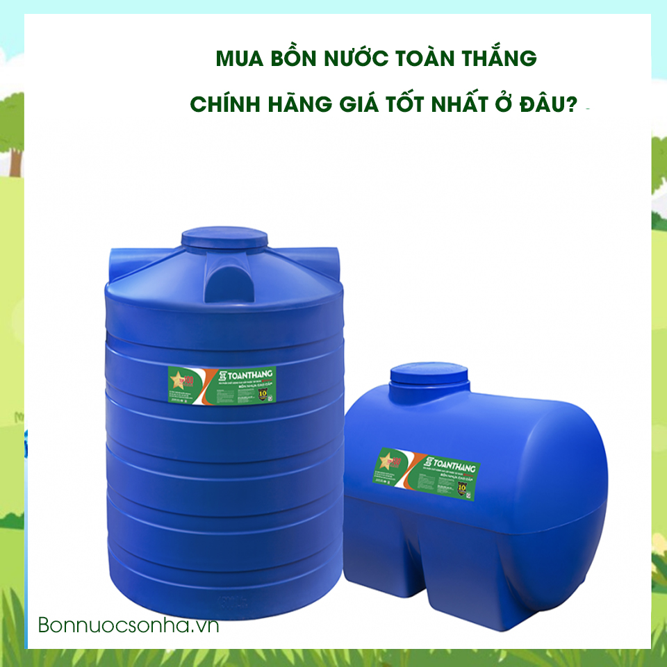 mua-bon-nuoc-toan-thang-chinh-hang-o-dau