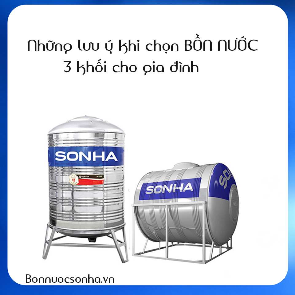 Những lưu ý khi chọn bồn nước 3 khối cho gia đình