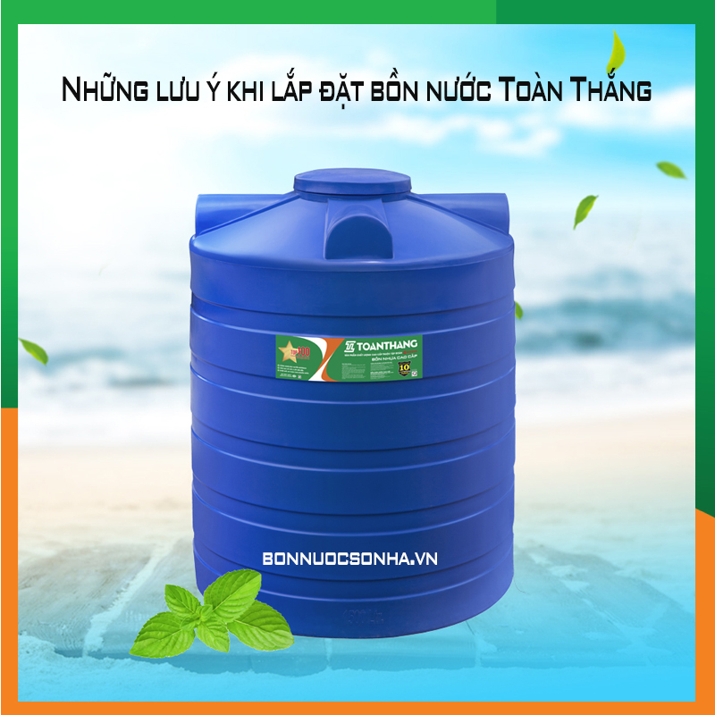 nhung-luu-y-khi-lap-dat-bon-nuoc-toan-thang