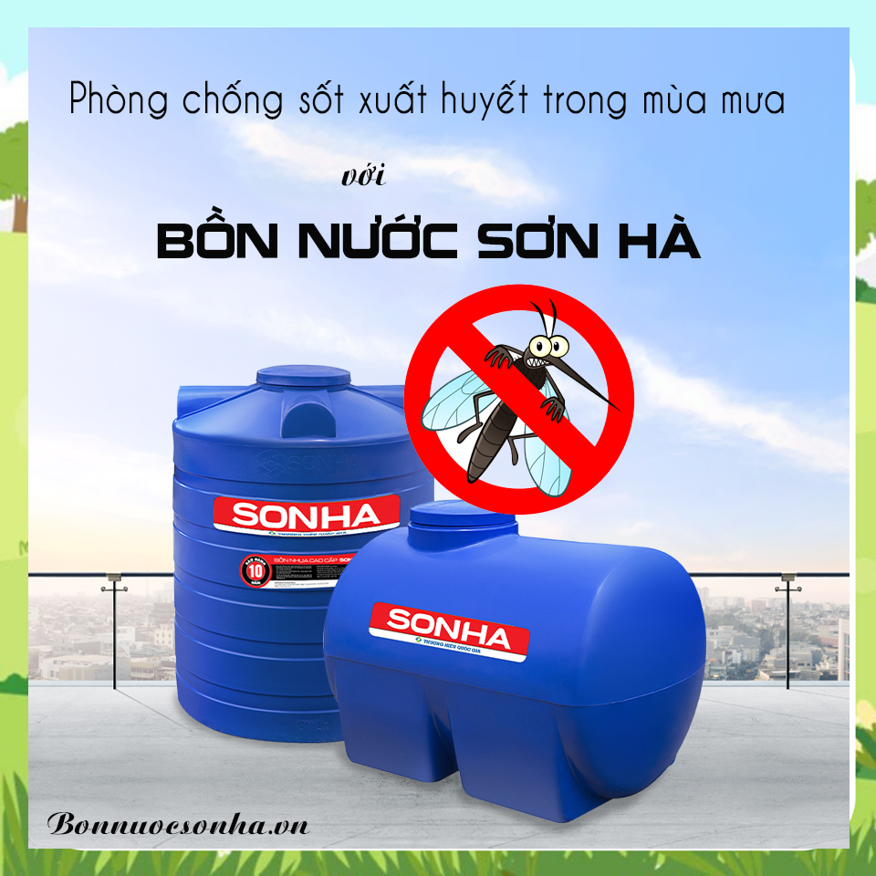 Phòng chống sốt xuất huyết trong mùa mưa với bồn nước sơn hà