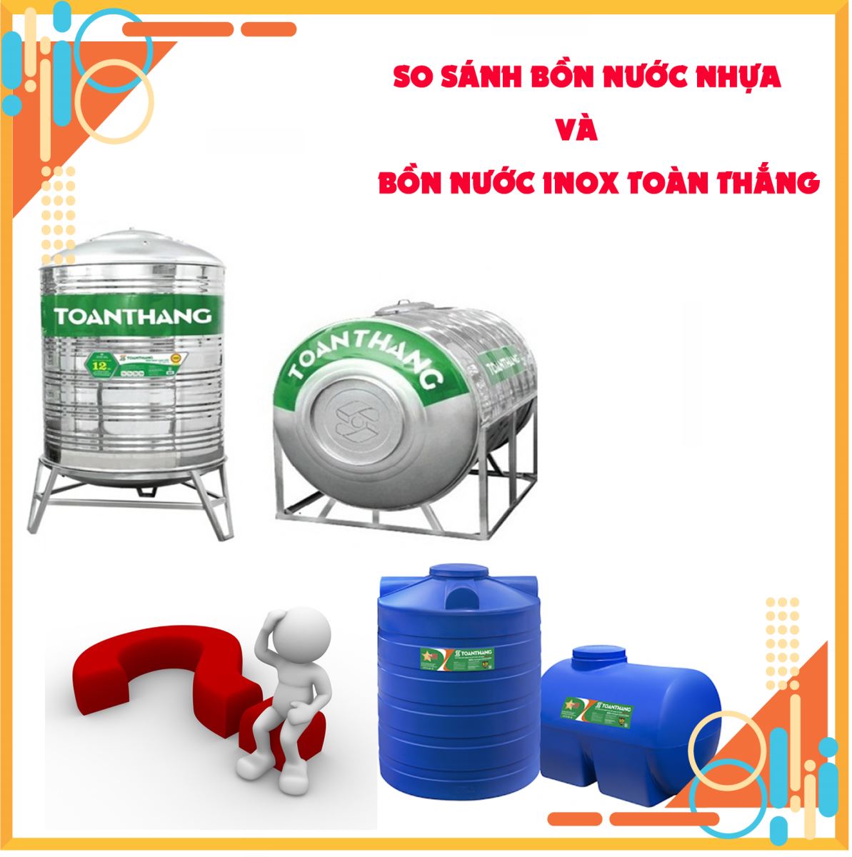 So sánh bồn nước nhựa và bồn nước inox toàn thắng