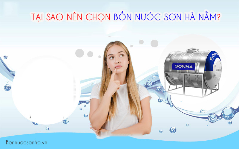 Tại sao nên chọn bồn nước Sơn hà nằm?