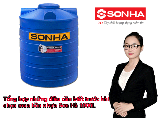Tổng hợp từ A - Z những điều cần biết khi chọn mua bồn nhựa Sơn Hà 1000L