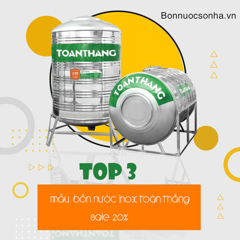 Top 3 mẫu bồn nước inox Toàn Thắng Sale 20%