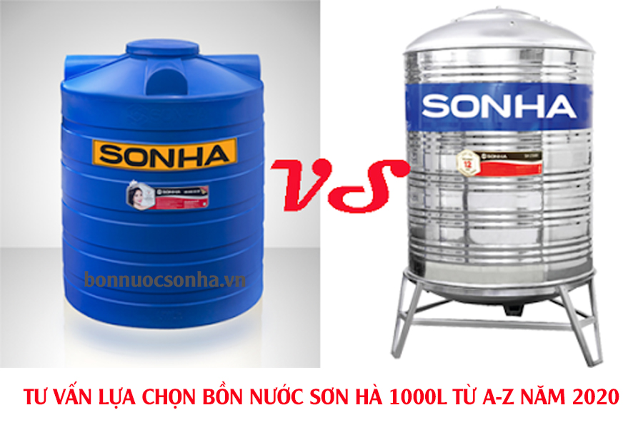 Tư vấn lựa chọn bồn nước Sơn Hà 1000L từ A-Z năm 2020