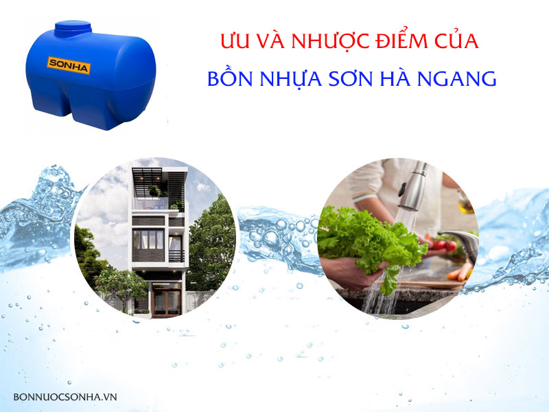 Ưu và nhược điểm của bồn nhựa sơn hà ngang